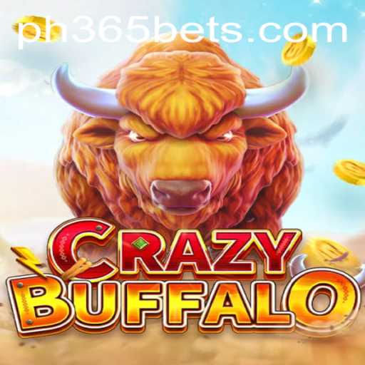 Discovering CRAZYBUFFALO: An Exciting Adventure in the World of Ph365 Bet