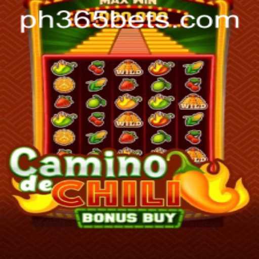 Exploring the Thrills of CaminodeChiliBonusBuy on PH365 Bet