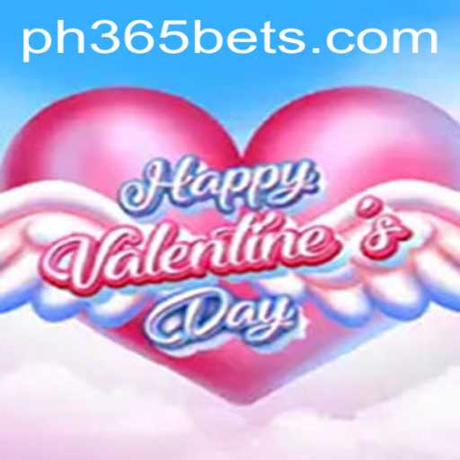 HappyValentinesDay and ph365 bet: An Exciting Game Adventure