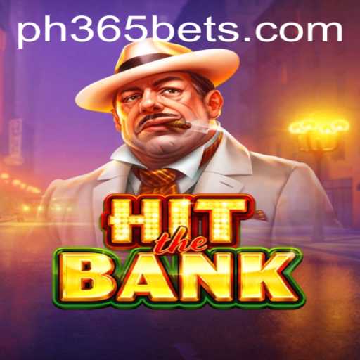 Unveiling 'HitTheBank': An Exciting New Game with a Twist on 'ph365 bet'