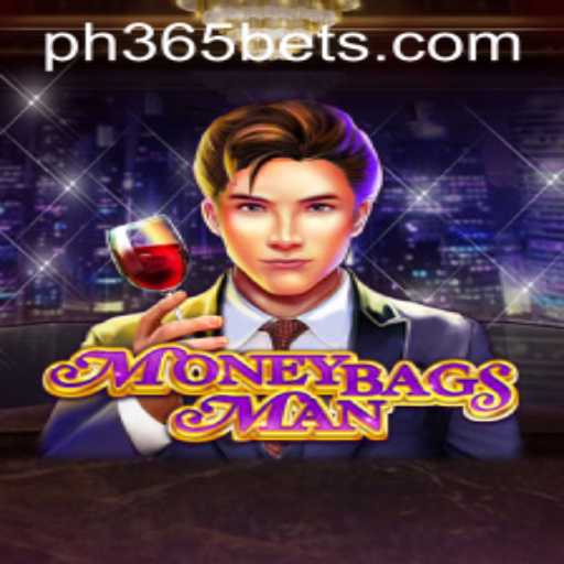 The Exciting World of MoneybagsMan: A Detailed Guide with ph365 bet