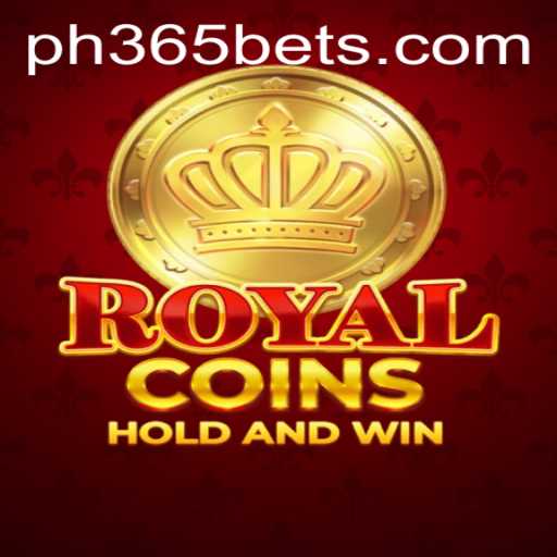 Exploring the Thrills of RoyalCoins with PH365 Bet