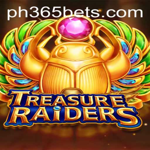 Unveiling TREASURERAIDERS: A New Gaming Adventure with ph365 bet