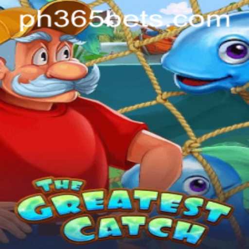 TheGreatestCatch: A Revolutionary Game Experience with ph365 bet