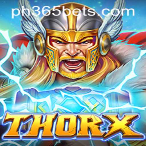 ThorX: An Electrifying Adventure into the World of Gaming with PH365 Bet