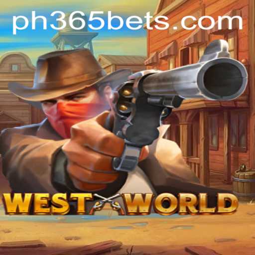 Discovering the World of 'WestWorld' with PH365 Bet Integration